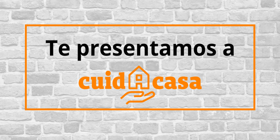 Te-presentamos-a-cuidacasa cuidacasa-presentación