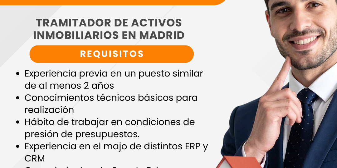 Buscamos Tramitador/a de Activos Inmobiliarios en Madrid