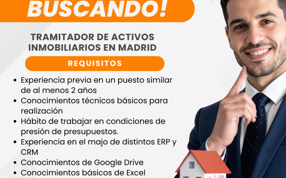 Buscamos Tramitador/a de Activos Inmobiliarios en Madrid